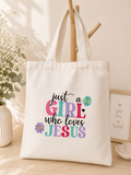 Just A Girl Who Loves JESUS Tote Bag