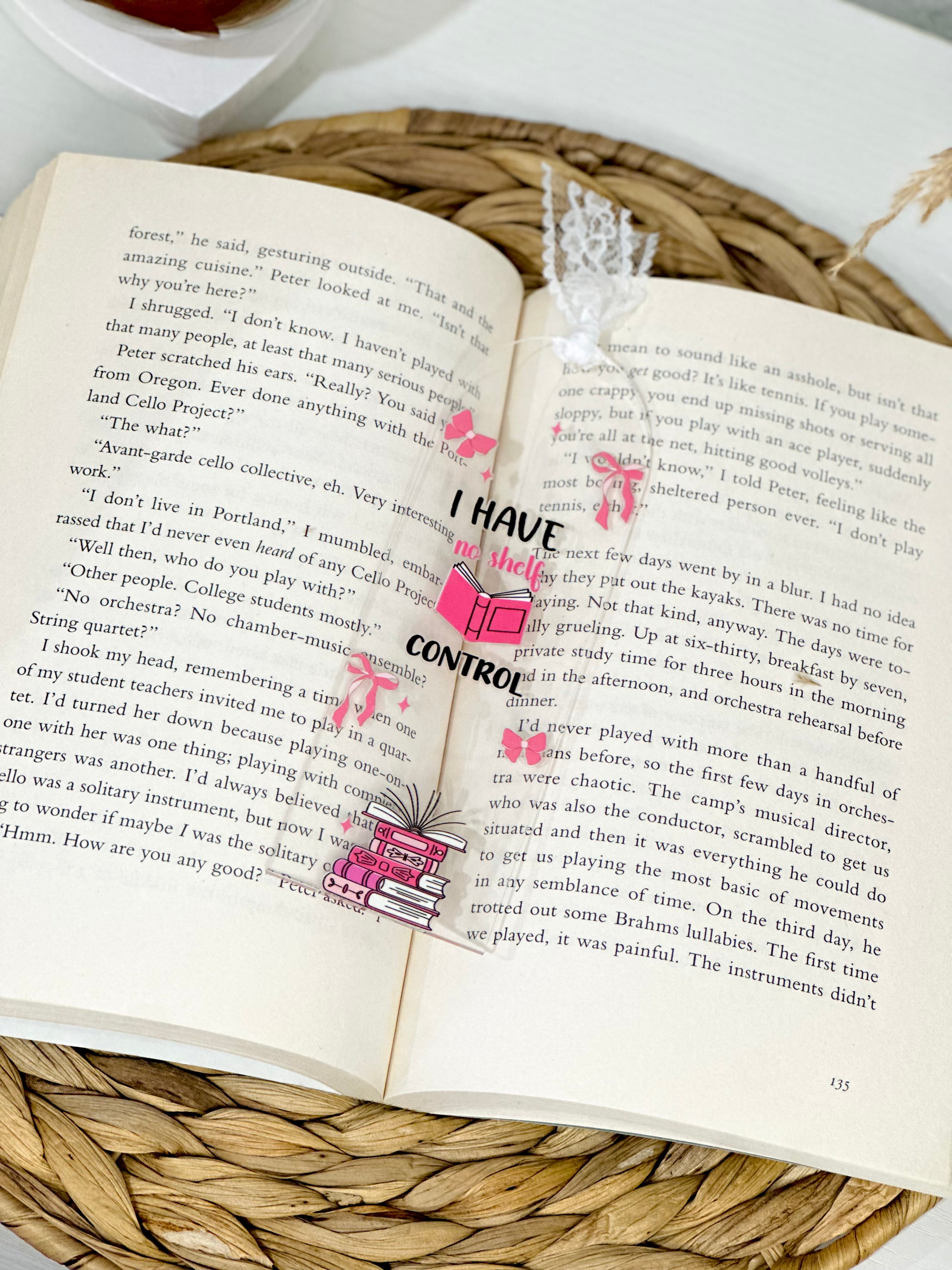 Pink Coquette No Shelf Control Acrylic Bookmark