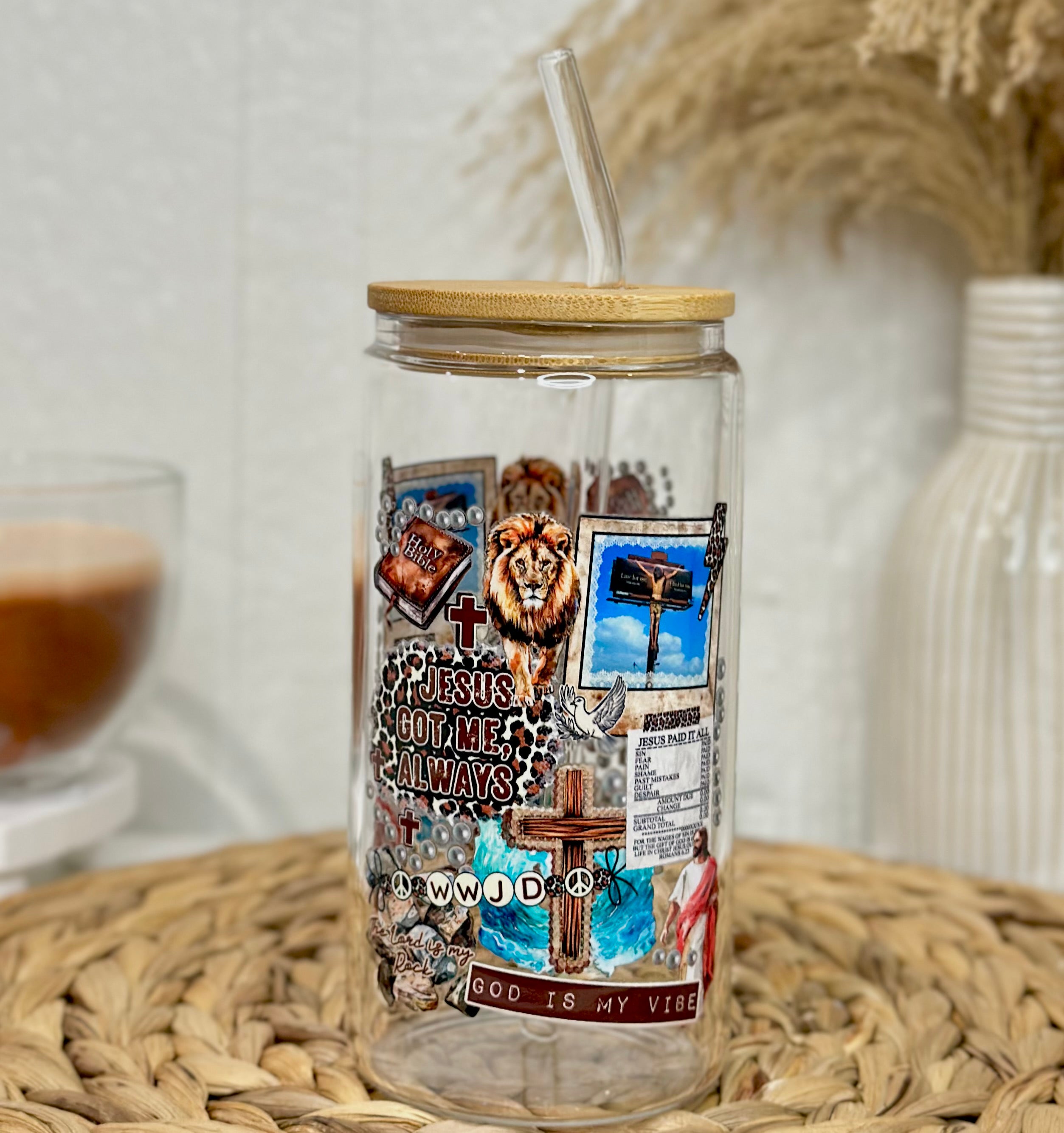 JESUS Got Me Always Glass Cup